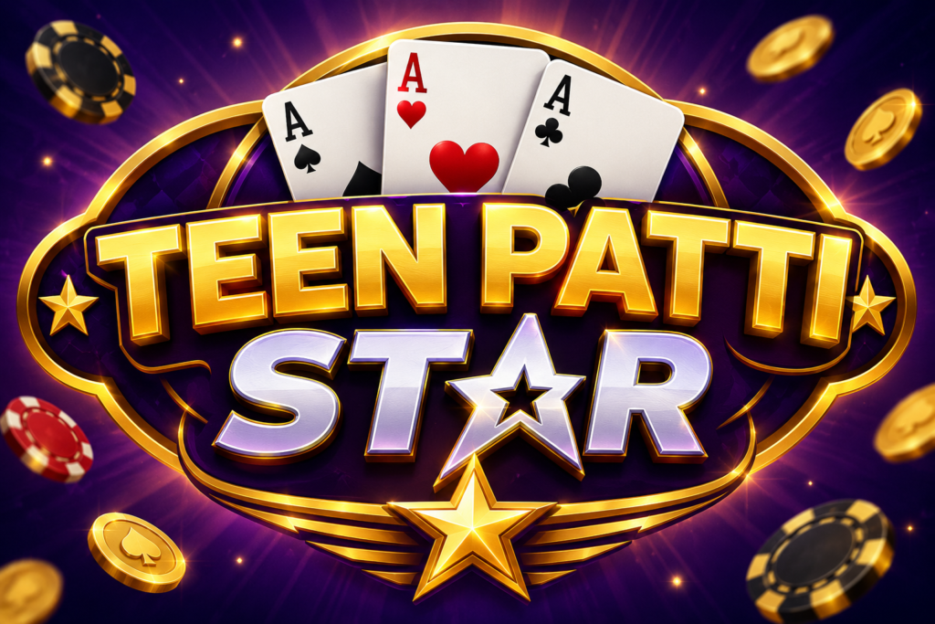 Teen Patti Star – Master the Classic Indian Card Game
